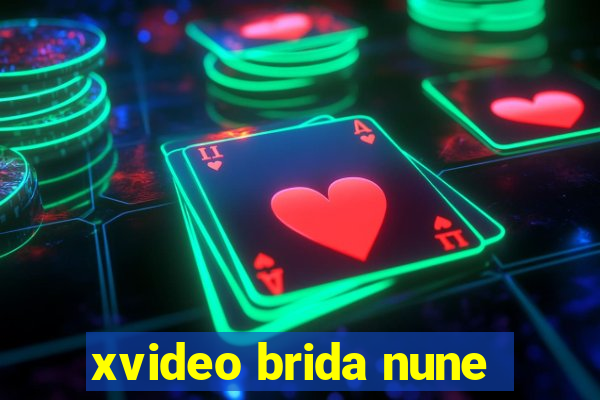 xvideo brida nune